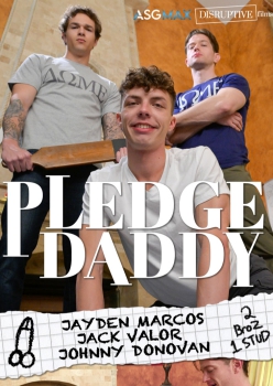 Pledge Daddy Part 3 Double Domed - Jayden Marcos, Johnny Donovan and  Jack Valor Capa